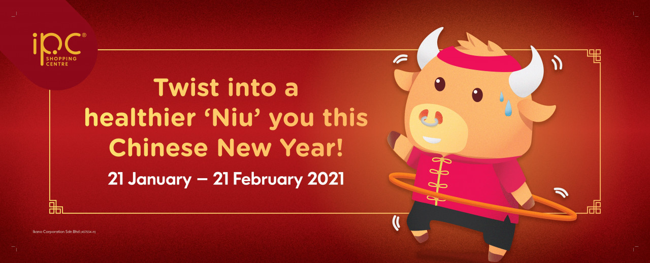 Twist into a healthier 'niu' you this Chinese New Year. - Pic courtesy of IPC Shopping Centre