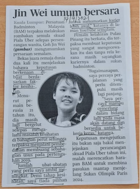 This Malay newspaper clipping dated 14 September 2021 states that Jin Wei retired from the sport altogether. - Pic courtesy of Badminton Association of Malaysia, January 25, 2022