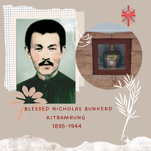 Blessed Nicholas Bunkerd Kitbamrung who was persecuted in Thailand and left to perish in prison in 1944. The former College General student is awaiting canonisation to sainthood. – Pic courtesy of Church of the Holy Spirit, Penang  