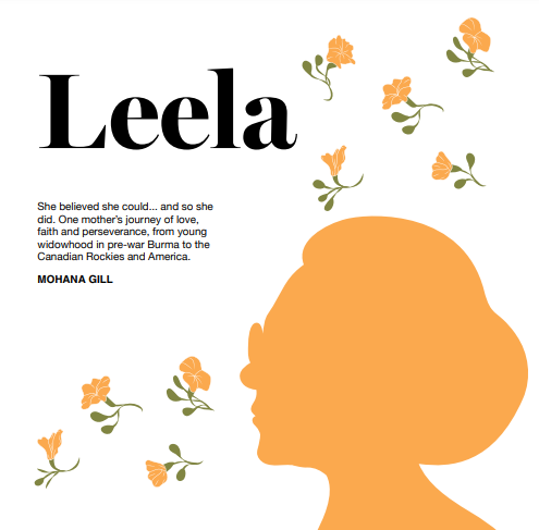 An excerpt from Gill's latest book, Leela, a memoir based on her mother's life. – Pic courtesy of Mohana Gill