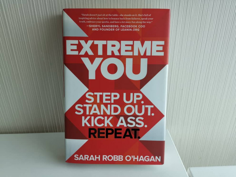 Light reads – Extreme You: Step Up. Stand Out. Kick Ass. Repeat.
