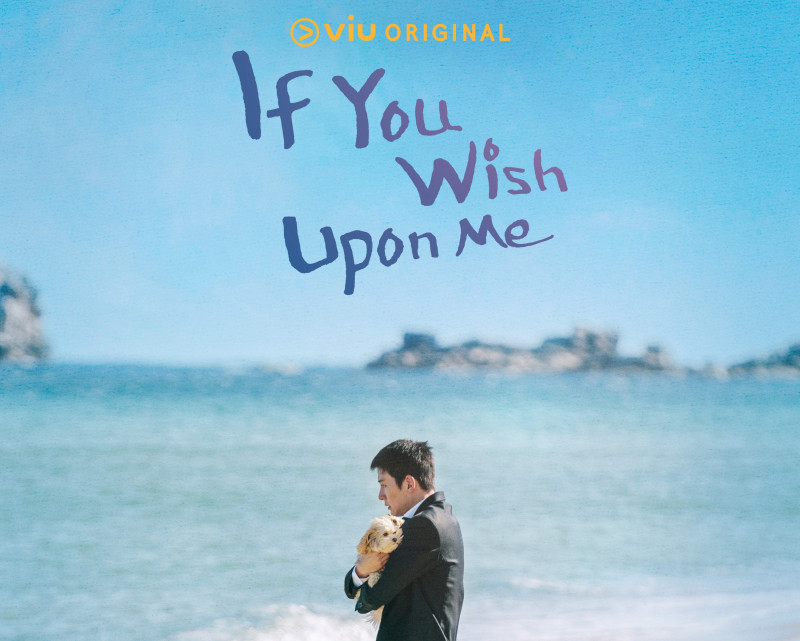 K-drama If You Wish Upon Me will air exclusively on Viu from August 10