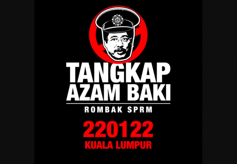 [UPDATED] Protesters to rally for Azam Baki’s arrest on Saturday