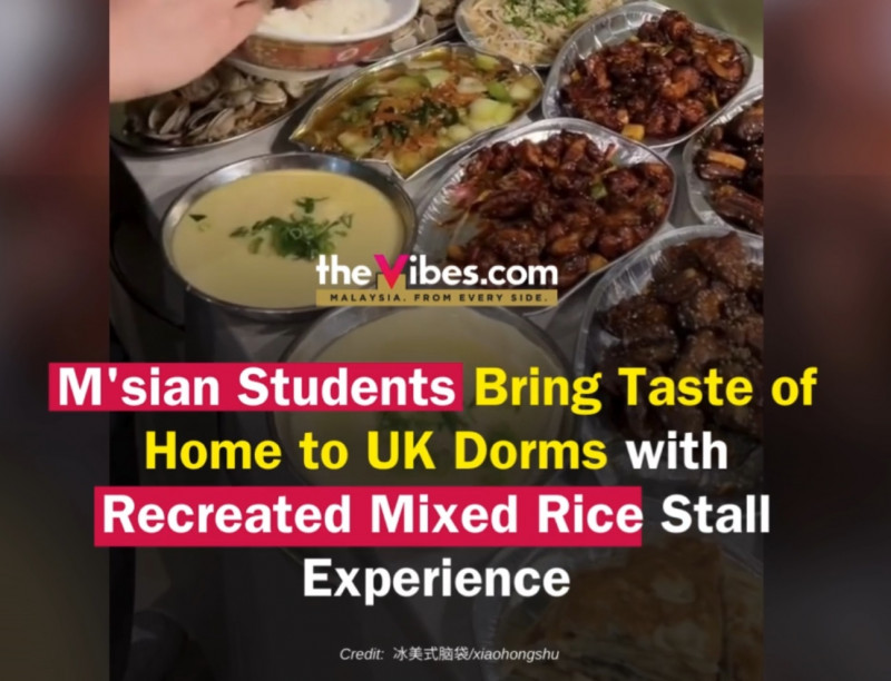 Malaysian students in UK recreate mixed rice experience in viral video