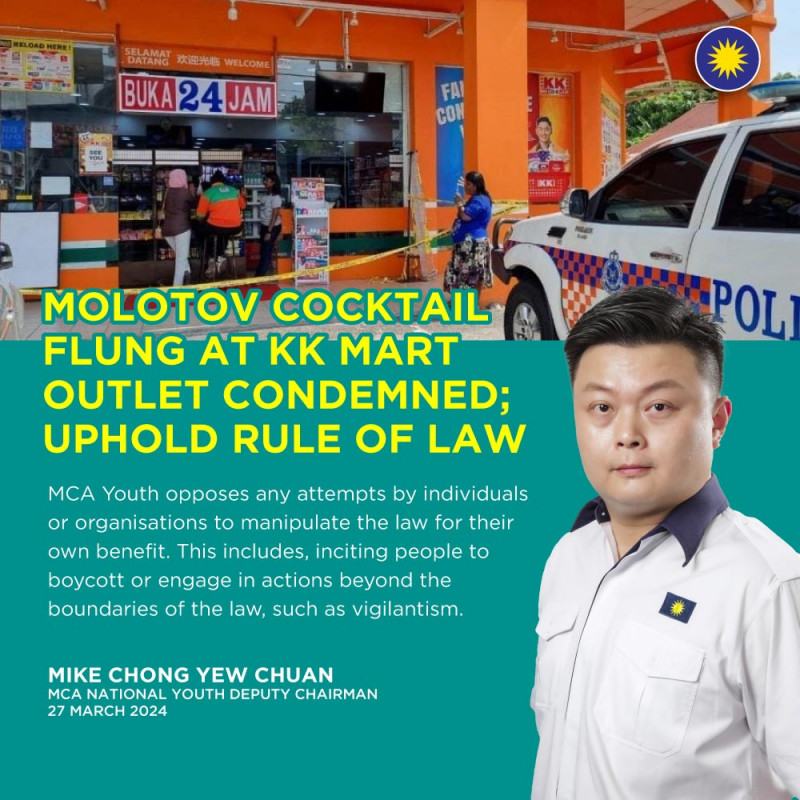 MCA Youth latest to condemn petrol bomb attack at KK Mart outlet