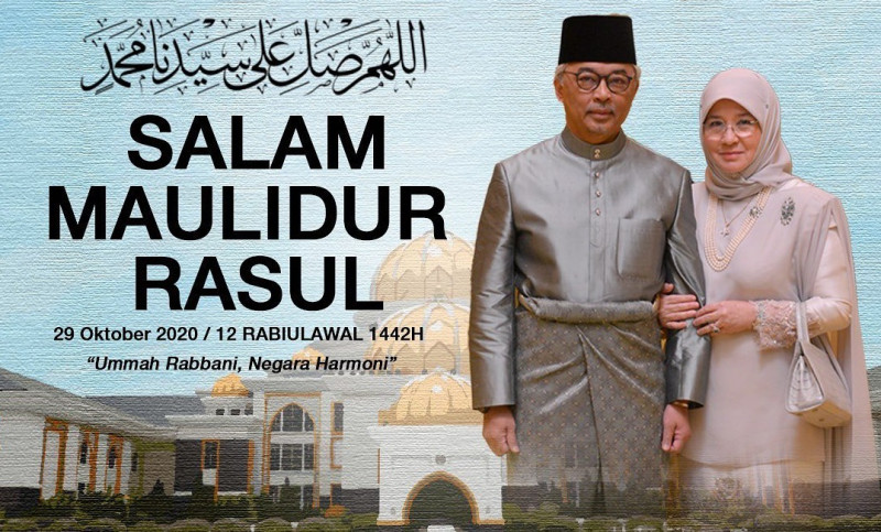 Agong, Raja Permaisuri wish Muslims happy Maulidur Rasul ...