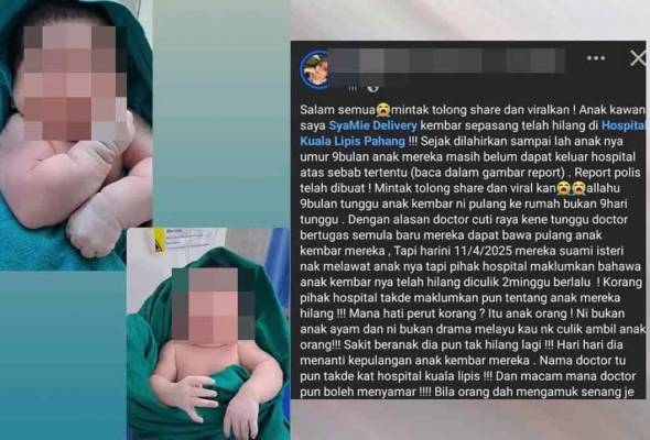 Kuala Lipis Hospital lodges police report on 'twin babies stolen' allegation